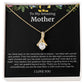 To My Amazing Mother Alluring Beauty Necklace