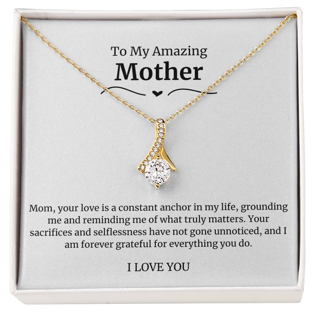 To My Amazing Mother Alluring Beauty Necklace