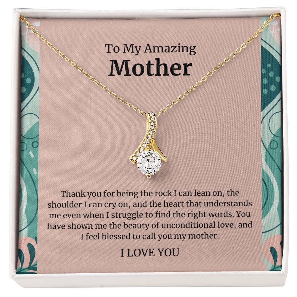 To My Amazing Mother Alluring Beauty Necklace