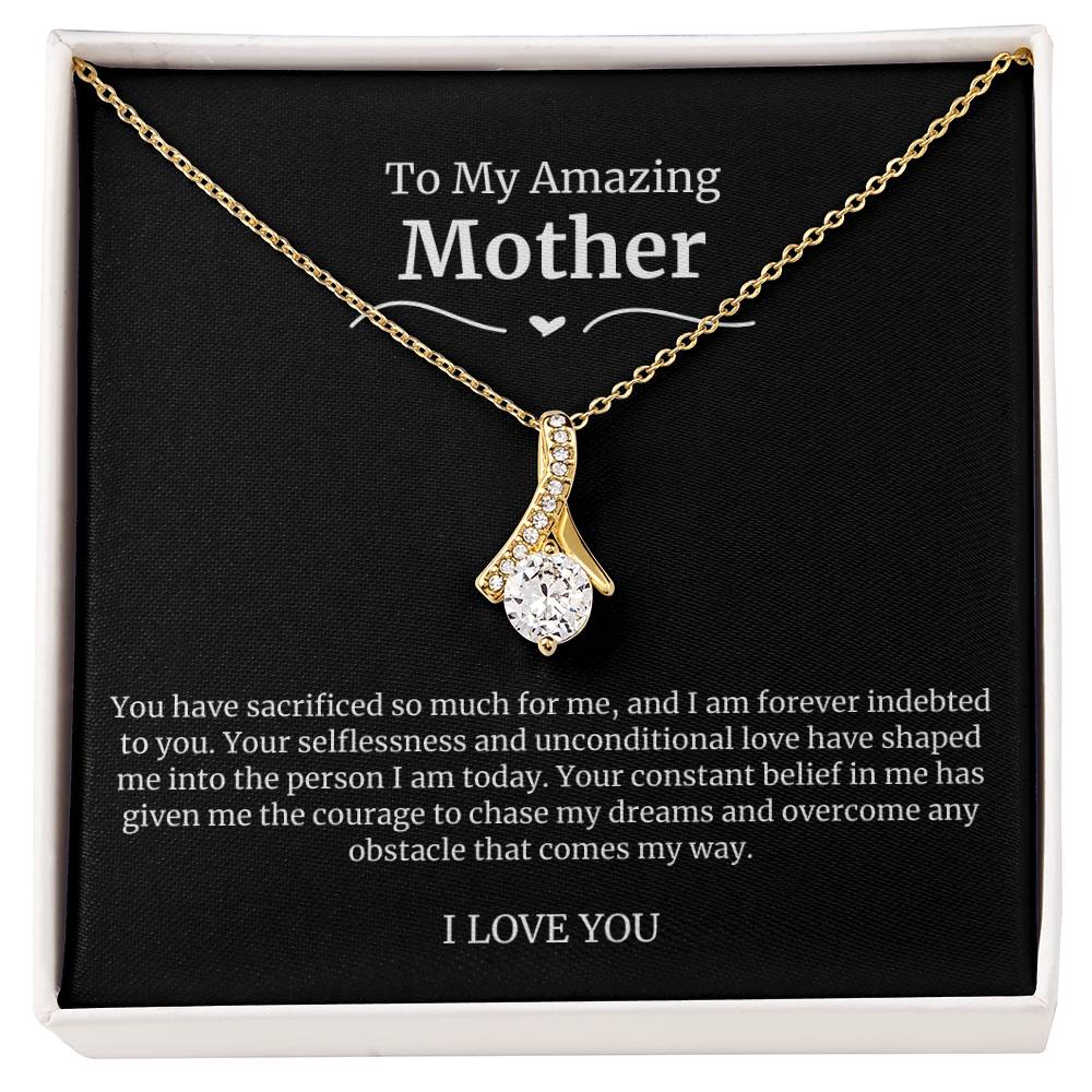 To My Amazing Mother Alluring Beauty Necklace