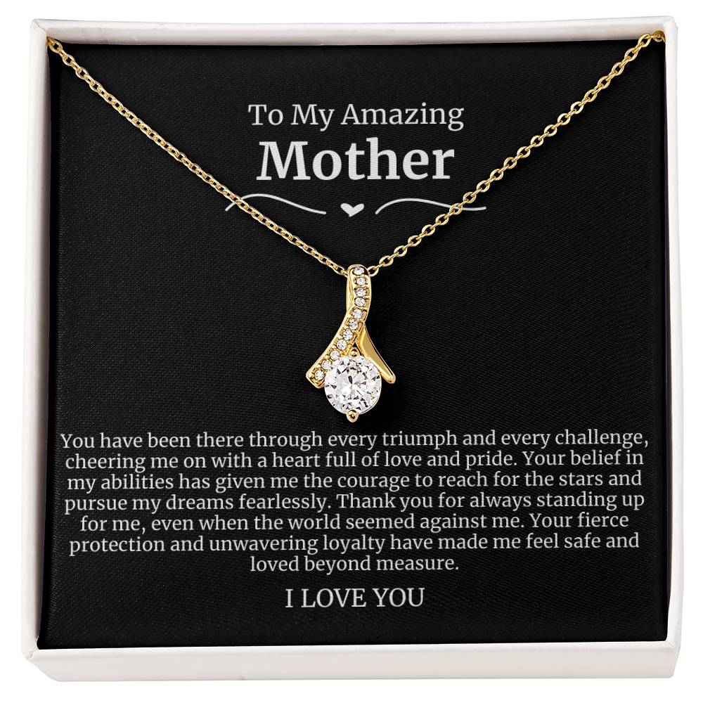 To My Amazing Mother Alluring Beauty Necklace