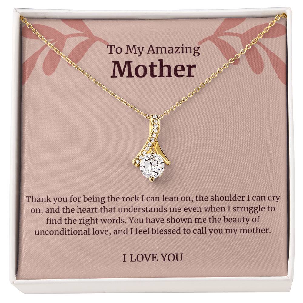 To My Amazing Mother Alluring Beauty Necklace