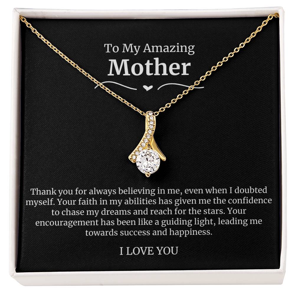 To My Amazing Mother Alluring Beauty Necklace