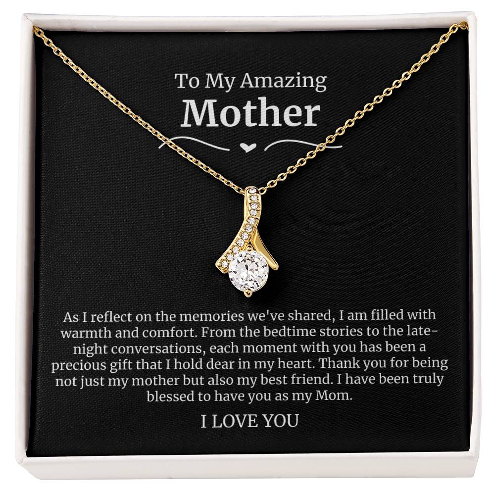 To My Amazing Mother Alluring Beauty Necklace