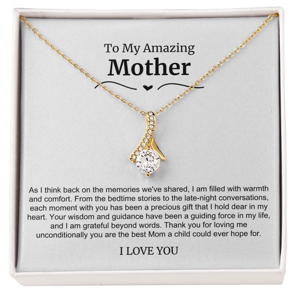 To My Amazing Mother Alluring Beauty Necklace