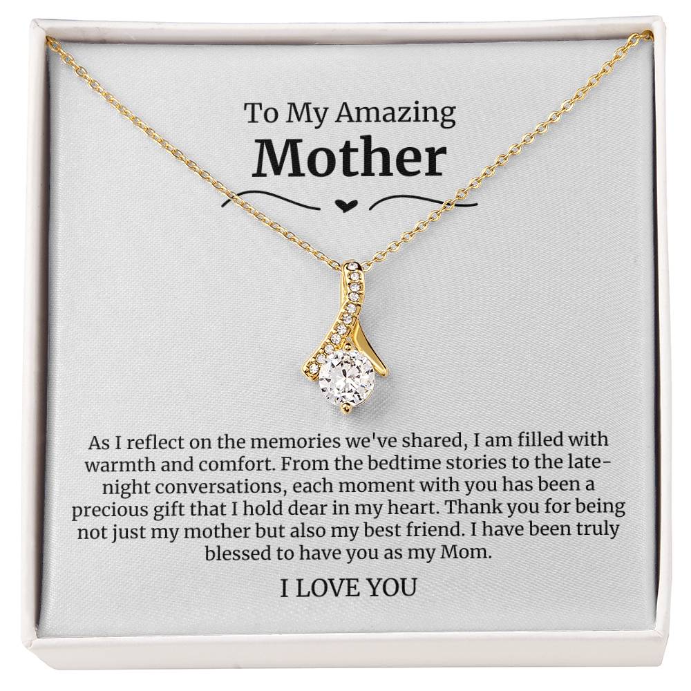 To My Amazing Mother Alluring Beauty Necklace