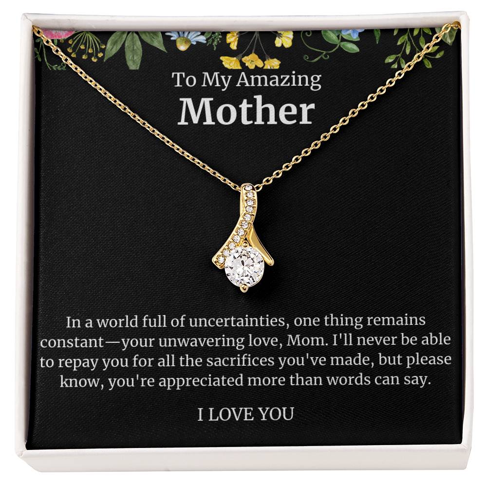 To My Amazing Mother Alluring Beauty Necklace