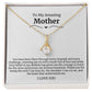 To My Amazing Mother Alluring Beauty Necklace