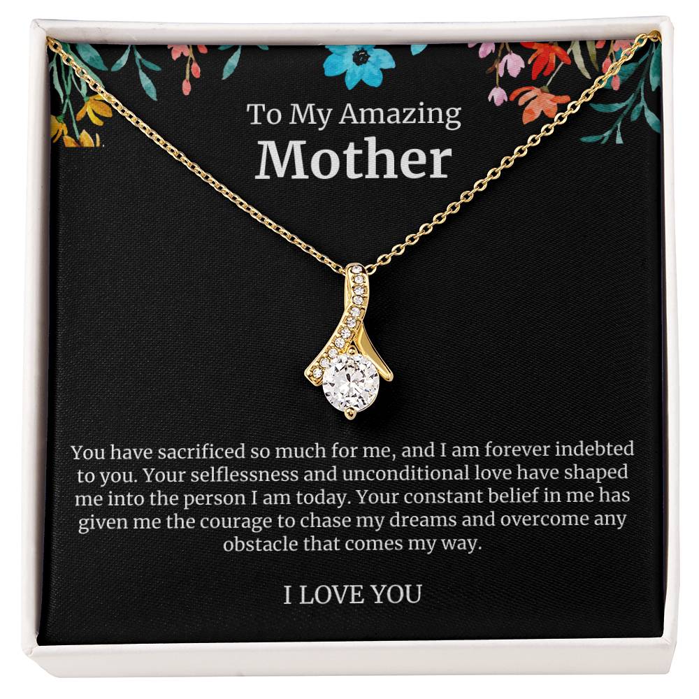 To My Amazing Mother Alluring Beauty Necklace