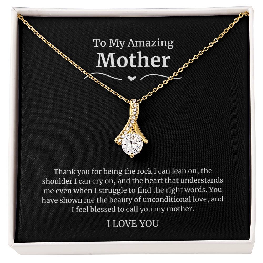 To My Amazing Mother Alluring Beauty Necklace