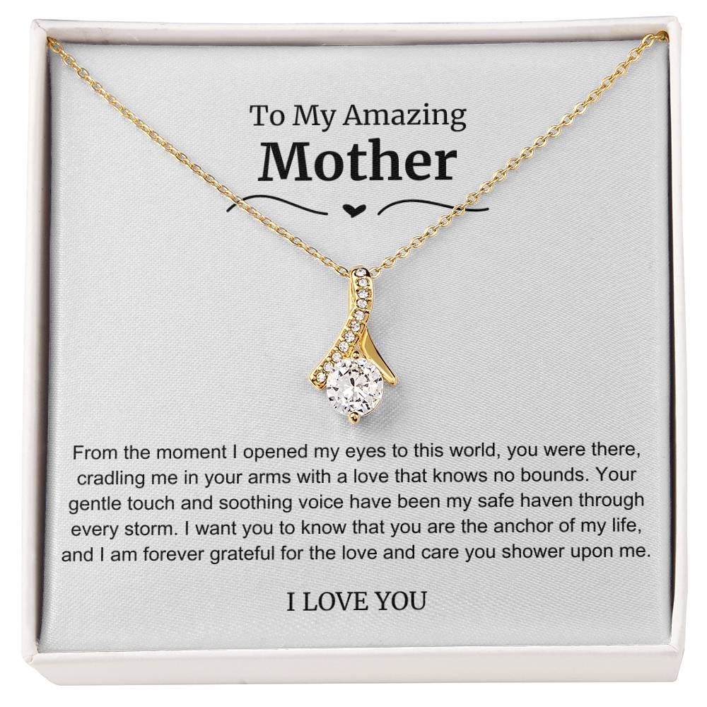 To My Amazing Mother Alluring Beauty Necklace