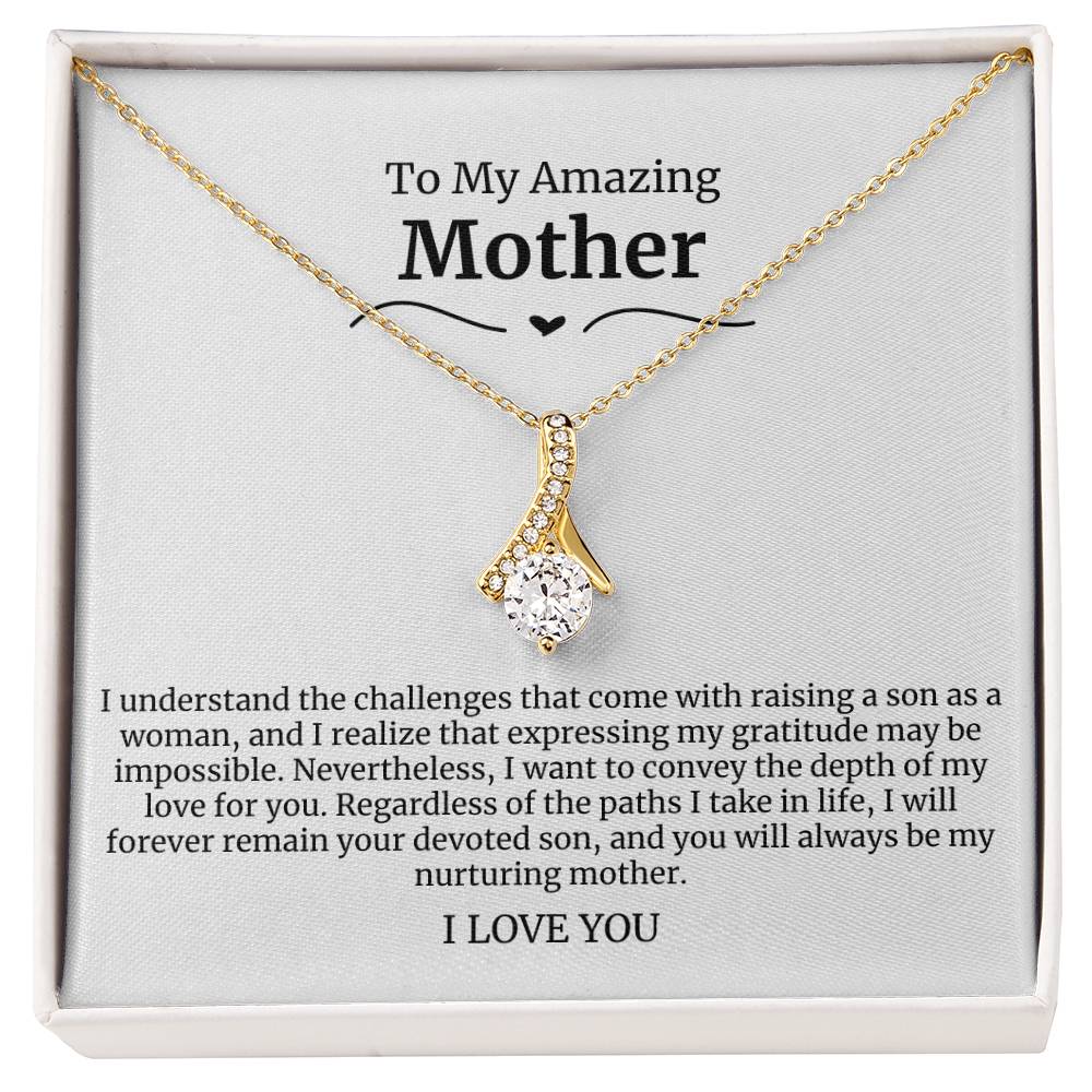 To My Amazing Mother Alluring Beauty Necklace