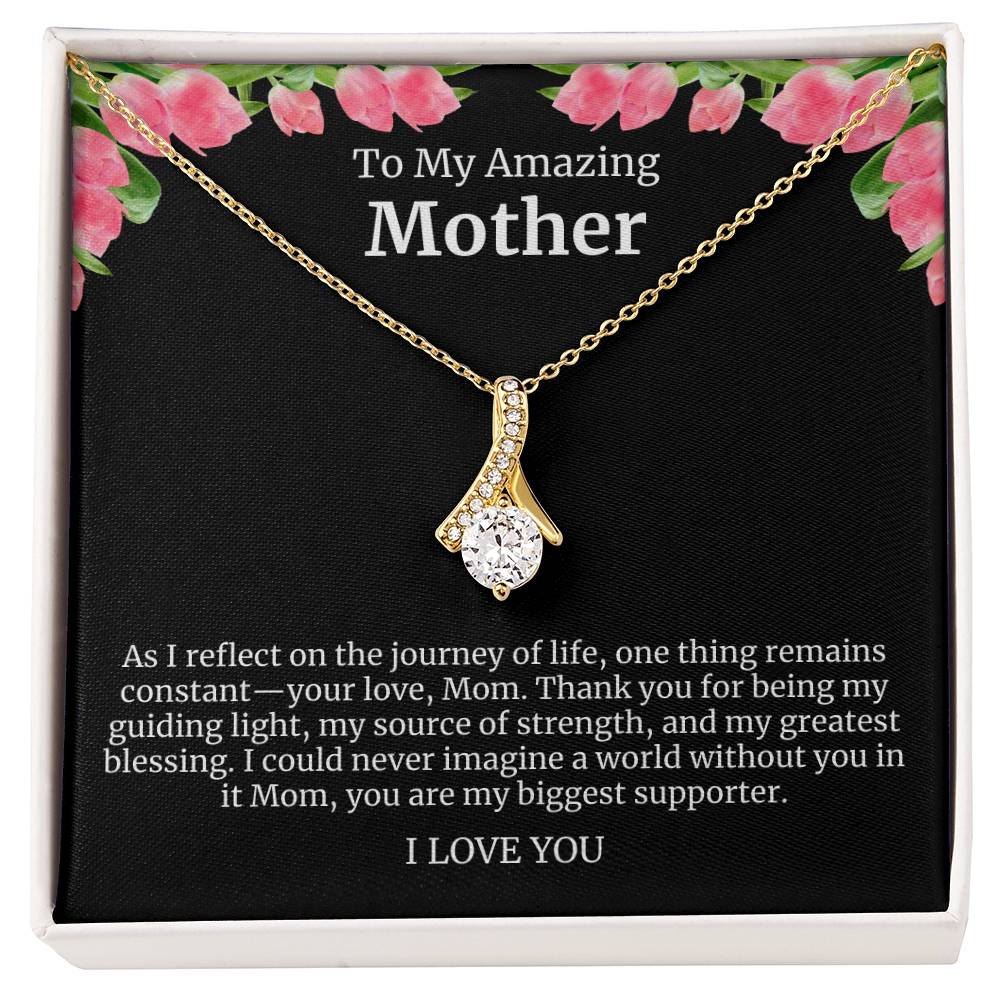 To My Amazing Mother Alluring Beauty Necklace