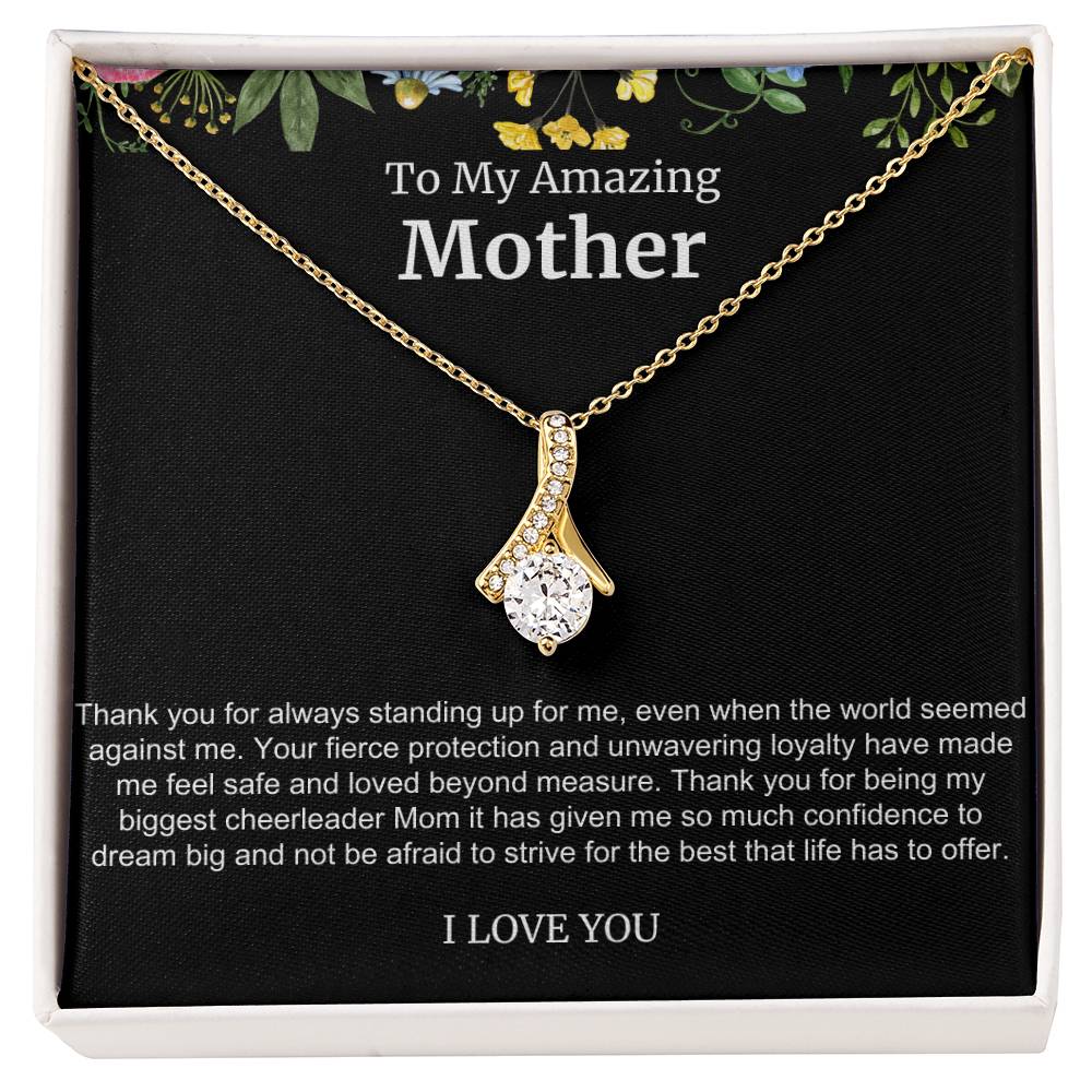 To My Amazing Mother Alluring Beauty Necklace