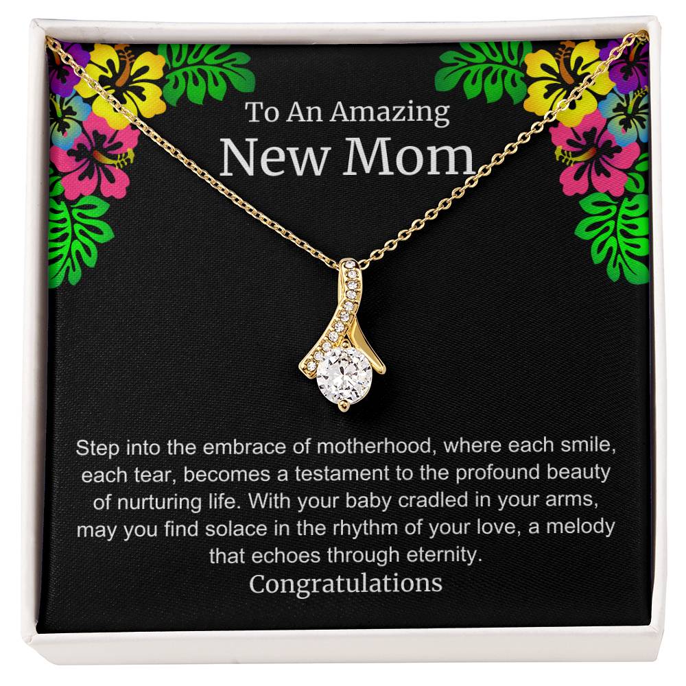 To An Amazing New Mom Alluring Beauty Necklace