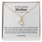 To My Amazing Mother Alluring Beauty Necklace