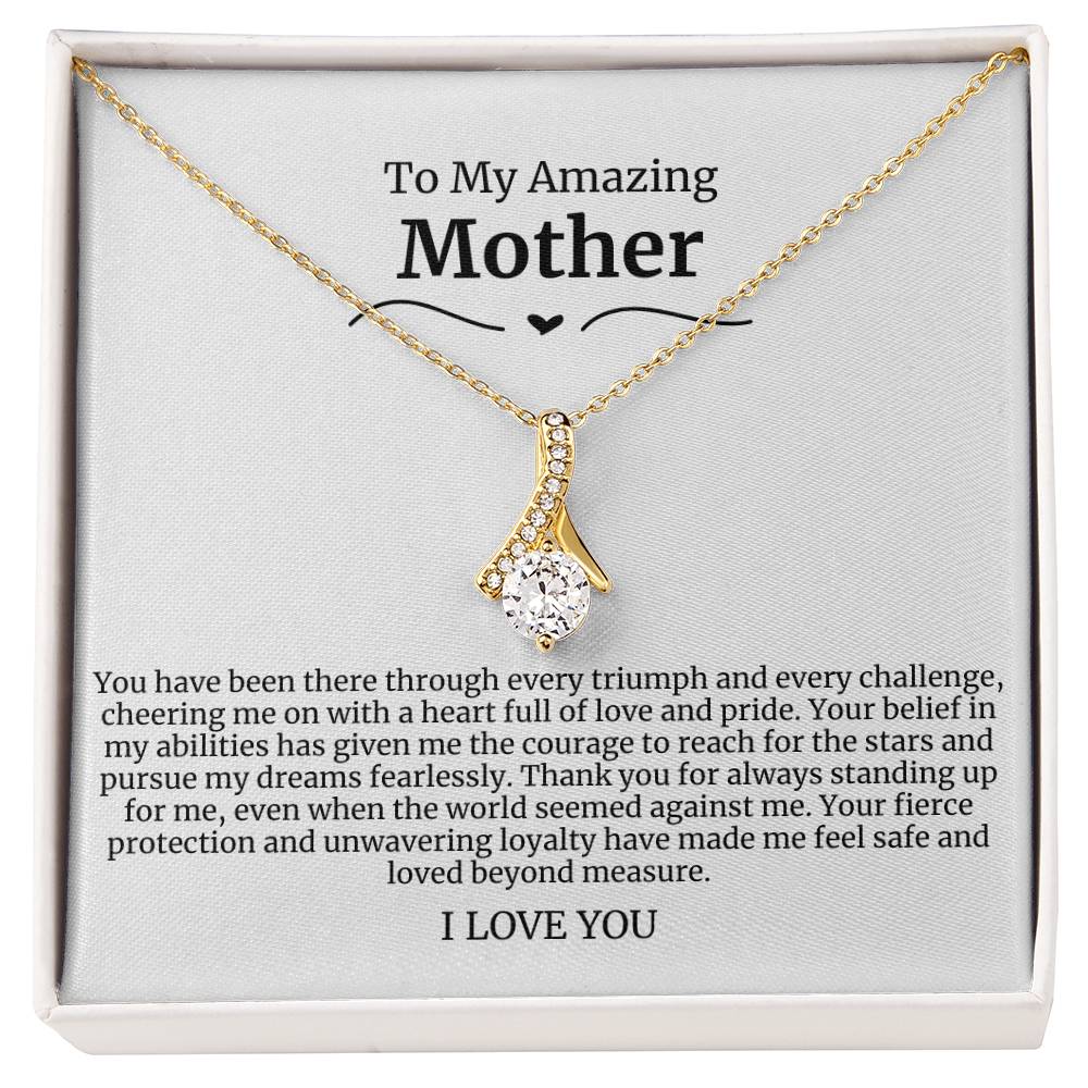 To My Amazing Mother Alluring Beauty Necklace