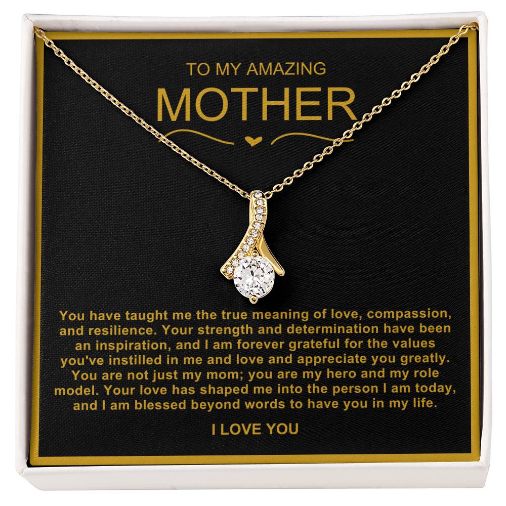 To My Amazing Mother Alluring Beauty Necklace