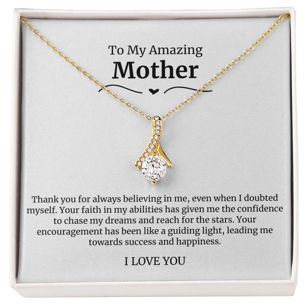 To My Amazing Mother Alluring Beauty Necklace