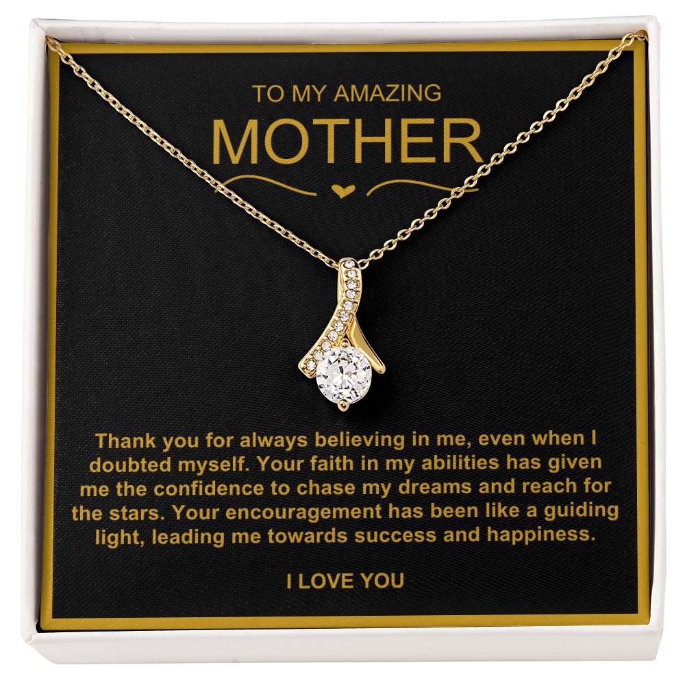 To My Amazing Mother Alluring Beauty Necklace