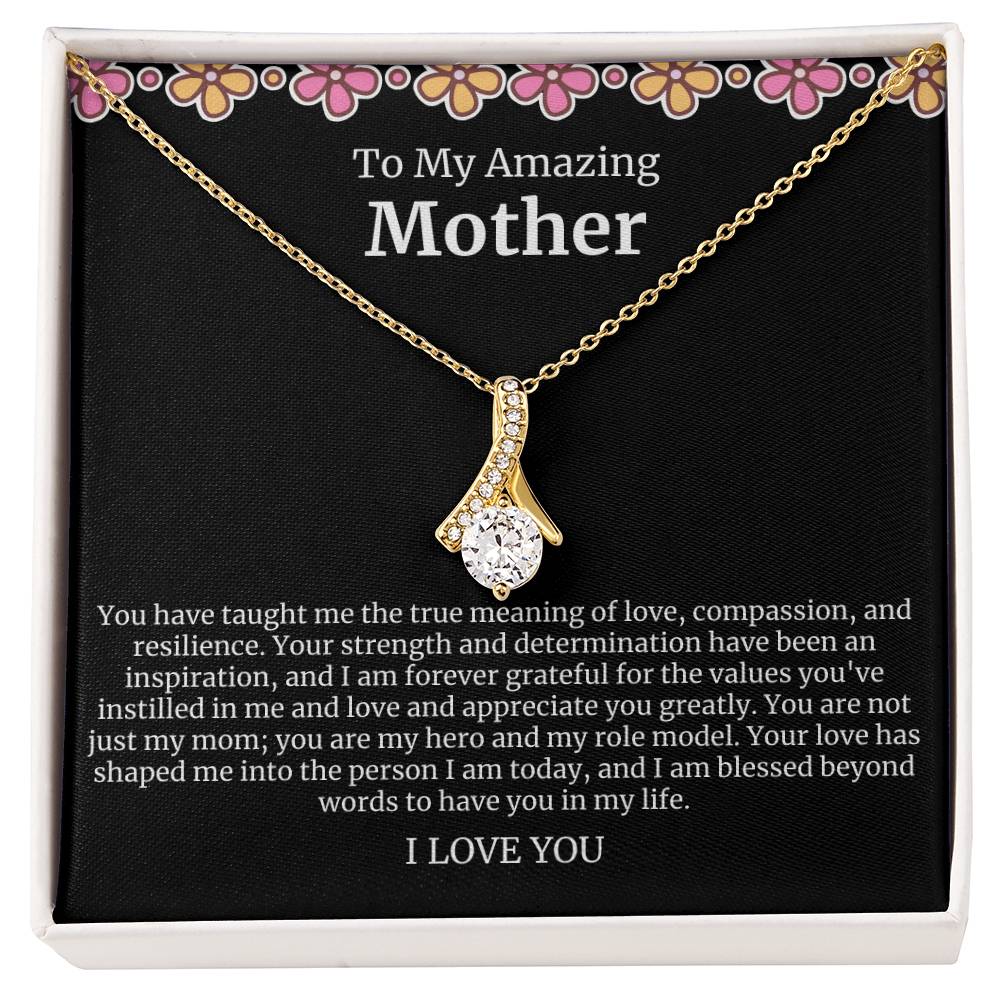 To My Amazing Mother Alluring Beauty Necklace