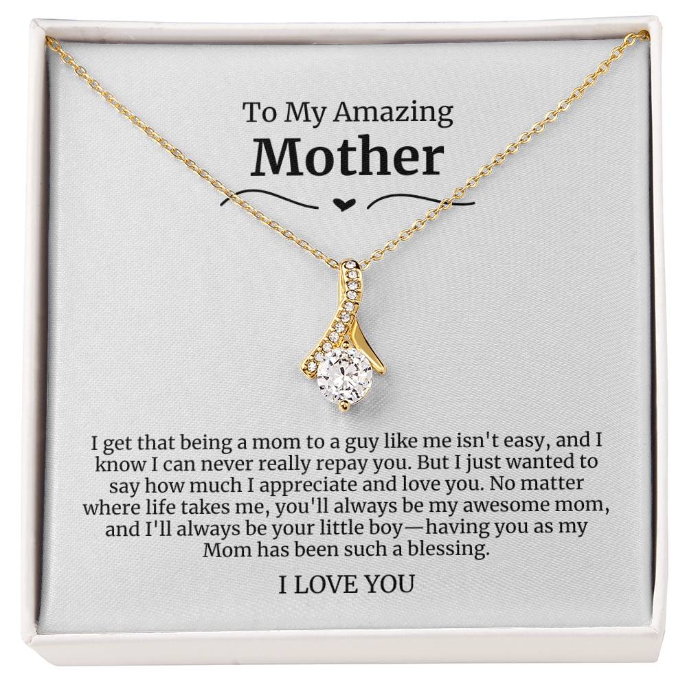 To My Amazing Mother Alluring Beauty Necklace