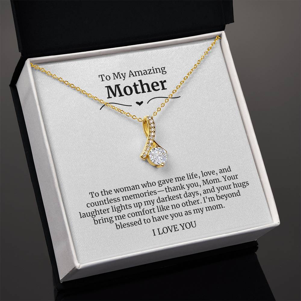 To My Amazing Mother Alluring Beauty Necklace