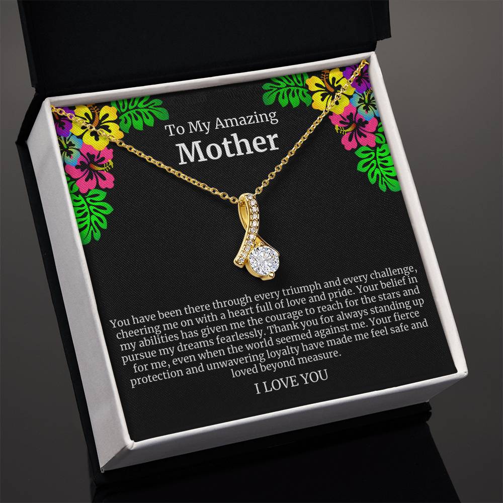 To My Amazing Mother Alluring Beauty Necklace