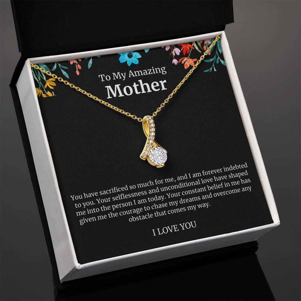 To My Amazing Mother Alluring Beauty Necklace