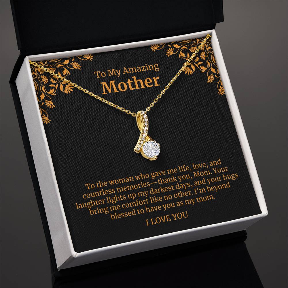 To My Amazing Mother Alluring Beauty Necklace