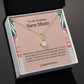To An Amazing New Mom Alluring Beauty Necklace