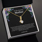 To My Amazing Mother Alluring Beauty Necklace