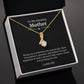 To My Amazing Mother Alluring Beauty Necklace