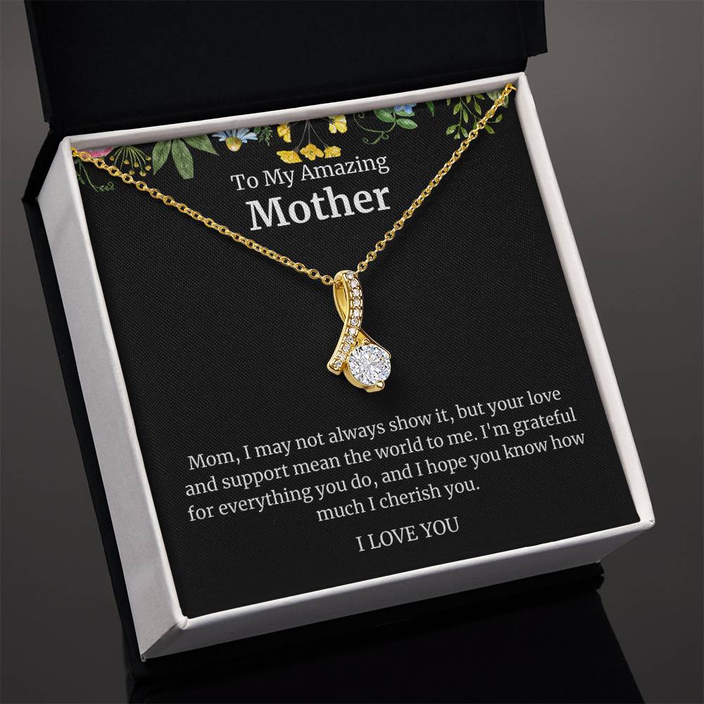 To My Amazing Mother Alluring Beauty Necklace