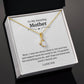 To My Amazing Mother Alluring Beauty Necklace