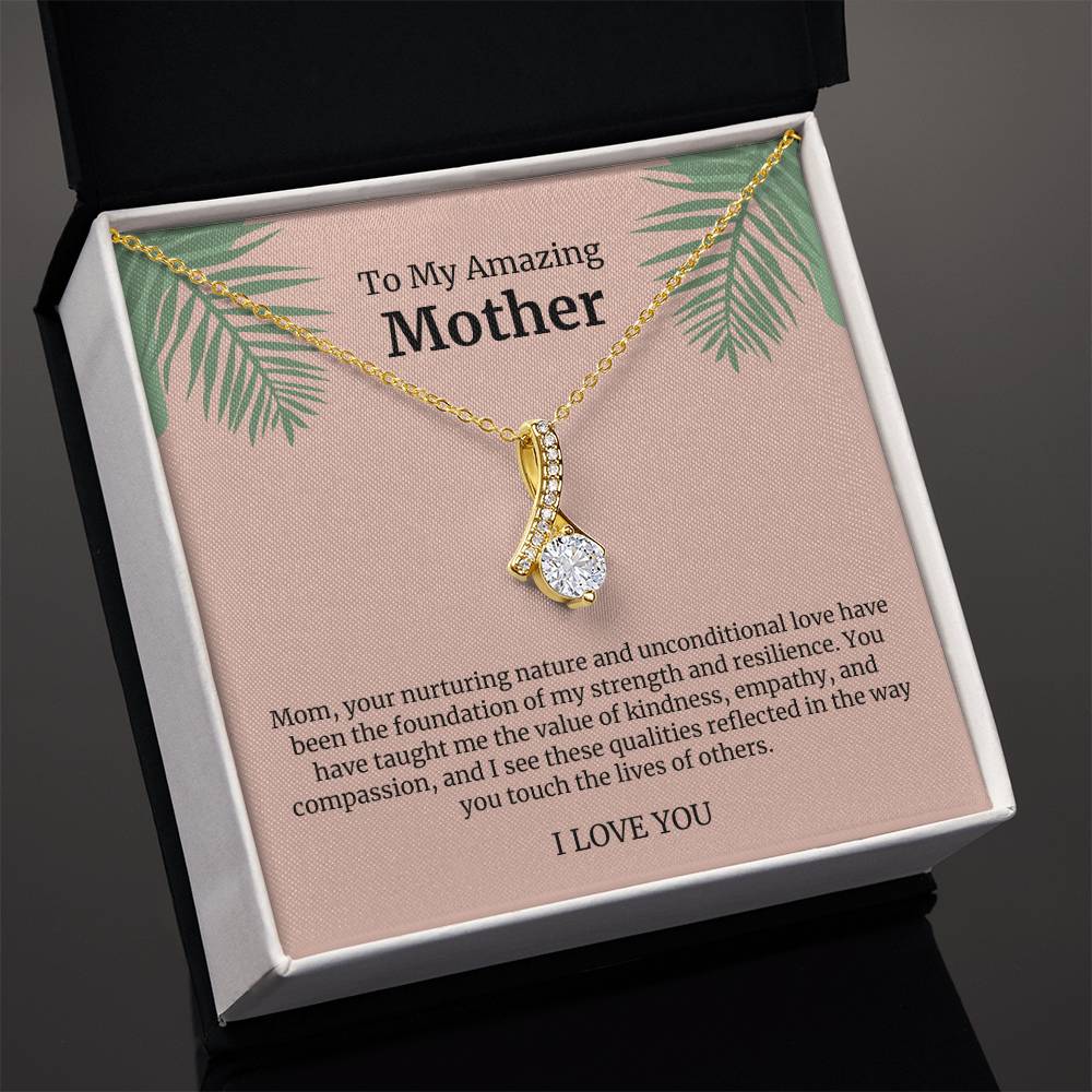 To My Amazing Mother Alluring Beauty Necklace