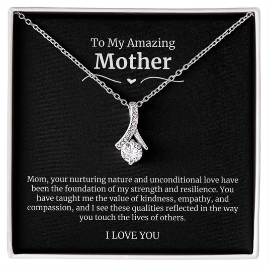 To My Amazing Mother Alluring Beauty Necklace