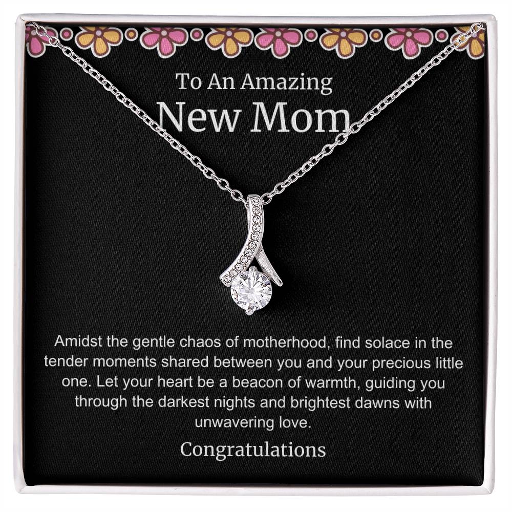 To An Amazing New Mom Alluring Beauty Necklace