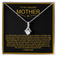 To My Amazing Mother Alluring Beauty Necklace