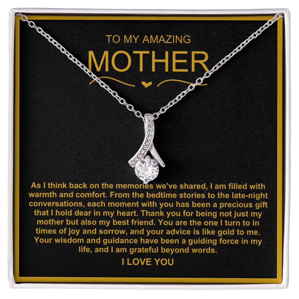 To My Amazing Mother Alluring Beauty Necklace