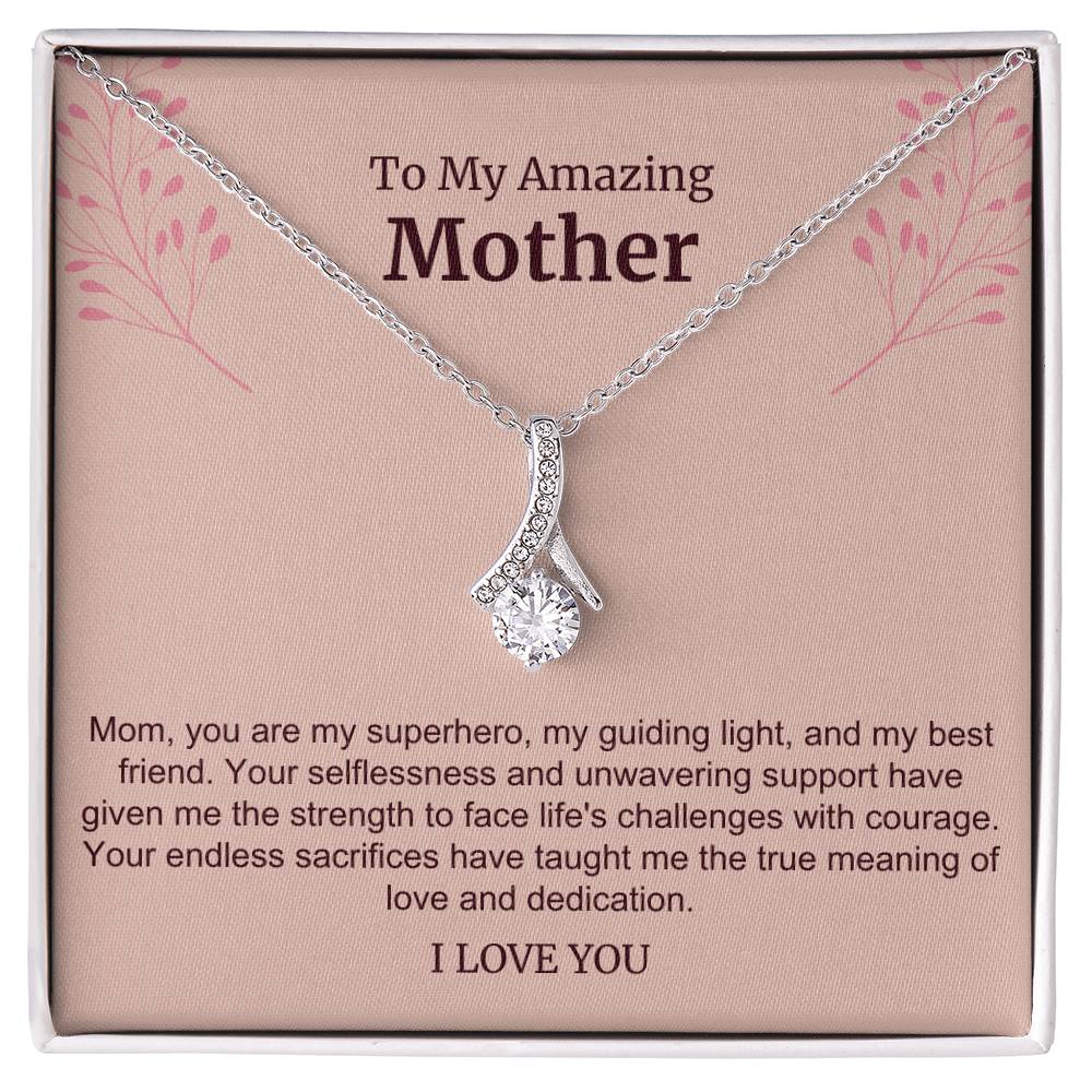 To My Amazing Mother Alluring Beauty Necklace