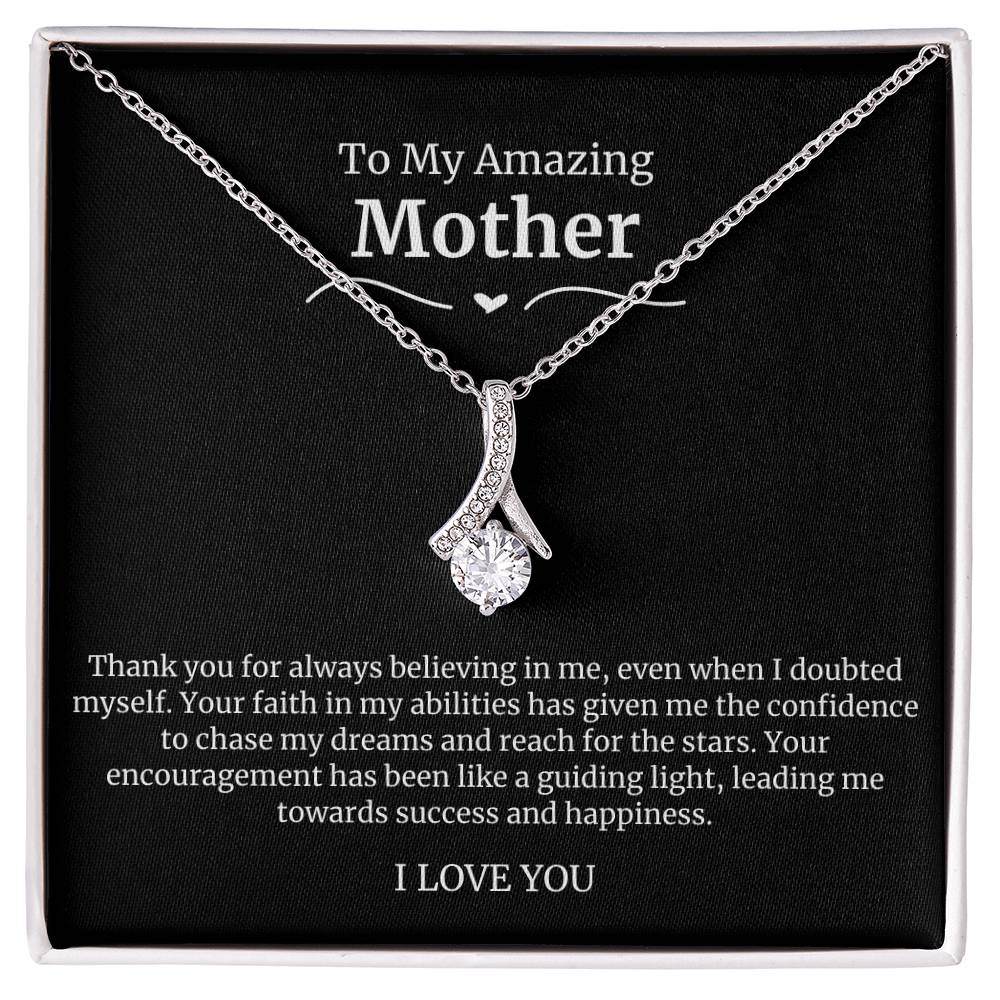 To My Amazing Mother Alluring Beauty Necklace