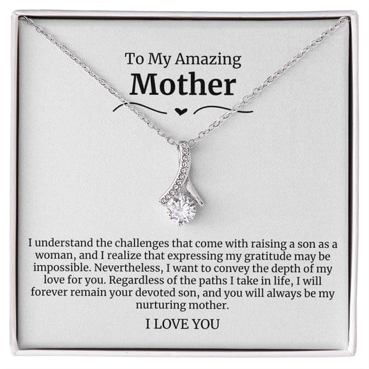 To My Amazing Mother Alluring Beauty Necklace