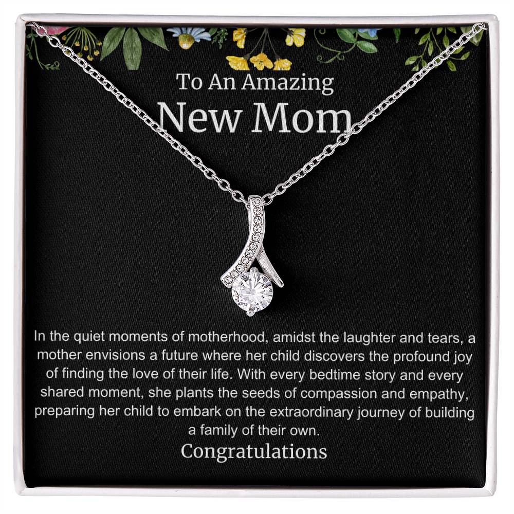 To An Amazing New Mom Alluring Beauty Necklace