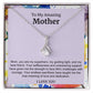 To My Amazing Mother Alluring Beauty Necklace