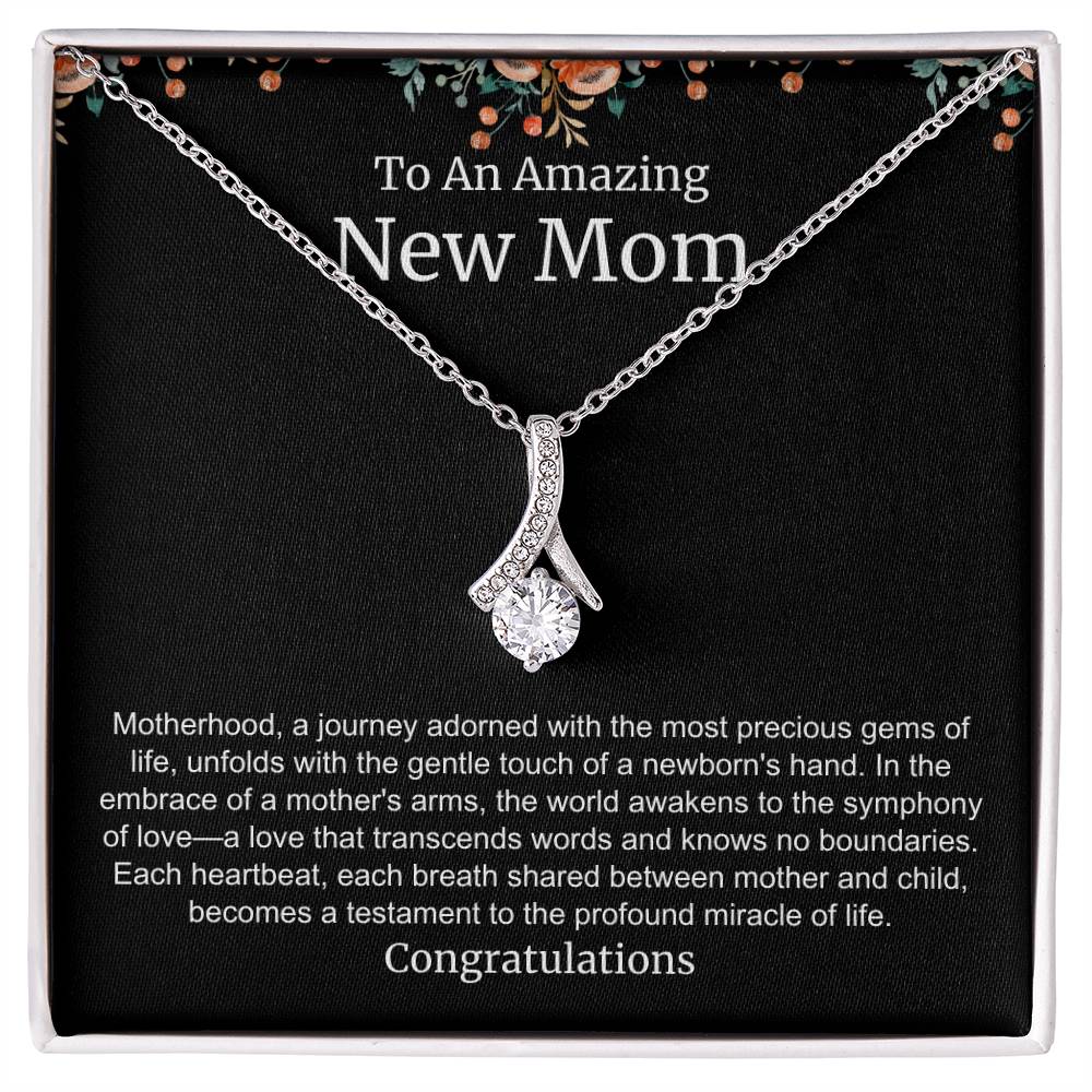 To An Amazing New Mom Alluring Beauty Necklace