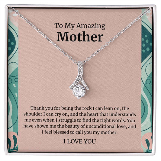 To My Amazing Mother Alluring Beauty Necklace