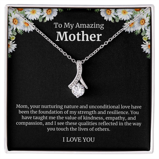 To My Amazing Mother Alluring Beauty Necklace