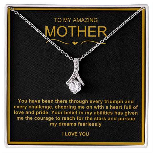 To My Amazing Mother Alluring Beauty Necklace