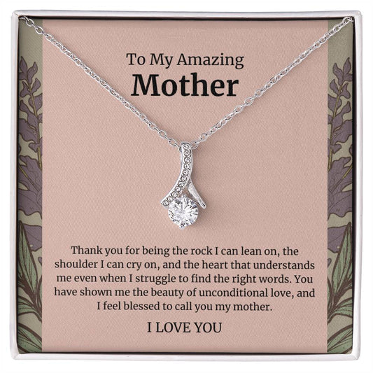 To My Amazing Mother Alluring Beauty Necklace